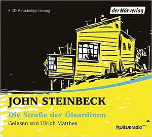 Die Straße der Ölsardinen by John Steinbeck