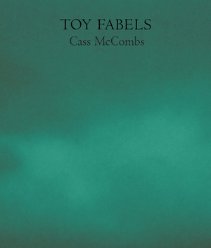 Toy Fabels by Cass McCombs