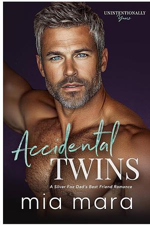 Accidental twins by Mia Mara