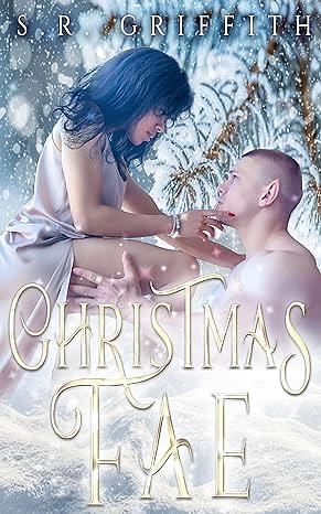 Christmas Fae by S.R. Griffith