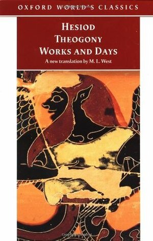Theogony / Works and Days by M.L. West, Hesiod