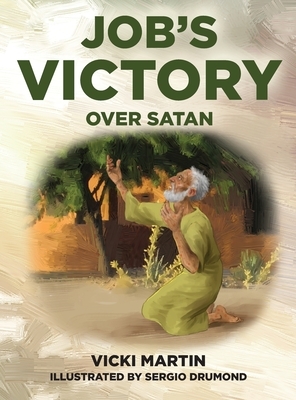 Job's Victory Over Satan by Vicki Martin