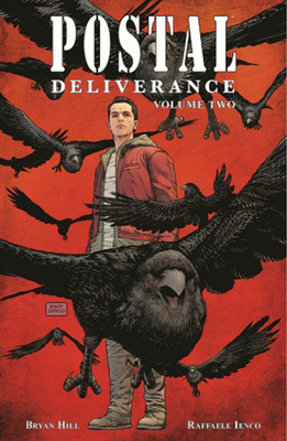 Postal: Deliverance Volume 2 by Raffaele Ienco, Bryan Edward Hill