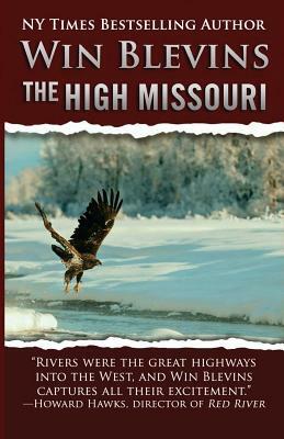 The High Missouri by Win Blevins