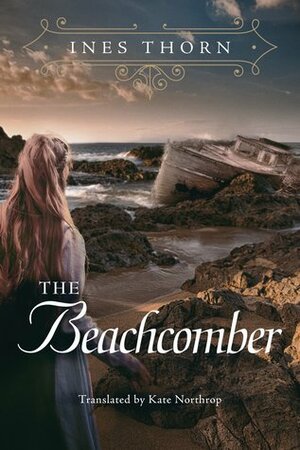 The Beachcomber by Ines Thorn, Kate Northrop