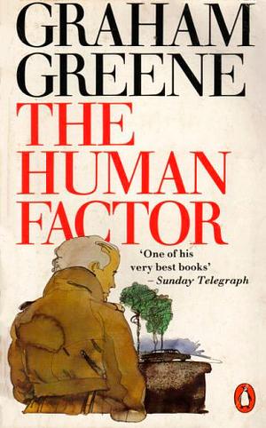 The Human Factor by Graham Greene, Peter Kemp