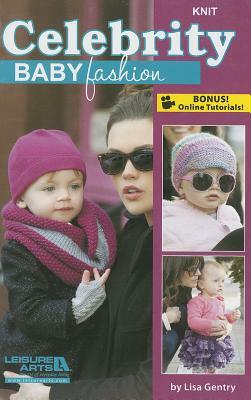 Knit Celebrity Baby Fashion by Lisa Gentry