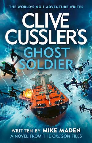 Clive Cussler Ghost Soldier by Mike Maden