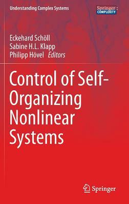 Control of Self-Organizing Nonlinear Systems by 