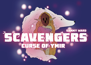 Scavengers: Curse of Ymir Comic by Sammy Ward