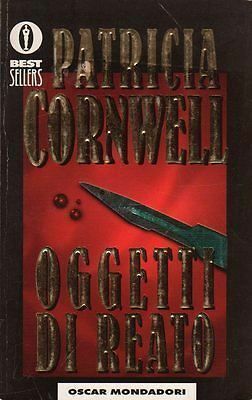 Oggetti di reato by Patricia Cornwell, Lucio Angelini