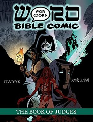 The Book of Judges: Word for Word Bible Comic by Simon Amadeus Pillario