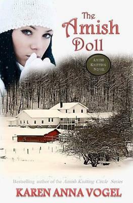 The Amish Doll: Amish Knitting Novel by Karen Anna Vogel