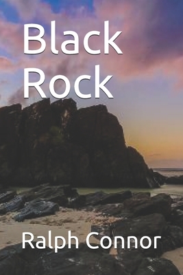 Black Rock by Ralph Connor