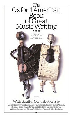 The Oxford American Book of Great Music Writing by Marc Smirnoff