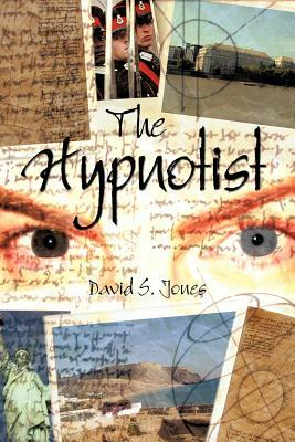 The Hypnotist by David S. Jones