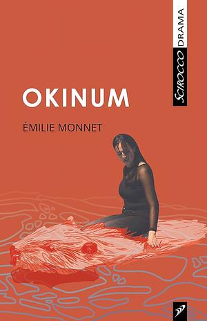 Okinum by Émilie Monnet