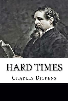 Hard Times by Charles Dickens