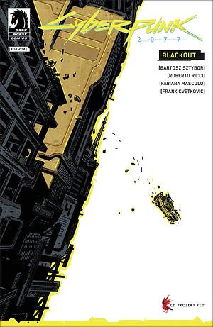 Cyberpunk 2077: Blackout #4 by Bartosz Sztybor