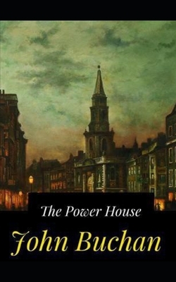 The Power-House by John Buchan