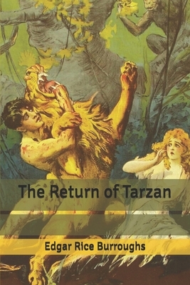 The Return of Tarzan by Edgar Rice Burroughs