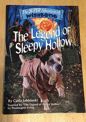 The Legend Of Sleepy Hollow by Carla Jablonski