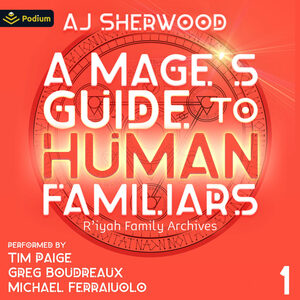 A Mage's Guide to Human Familiars by A.J. Sherwood