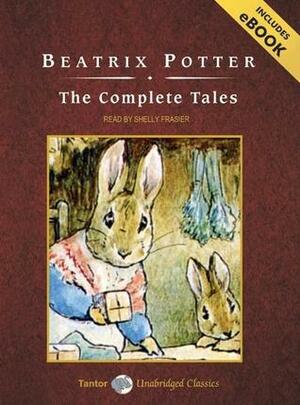 The Complete Tales of Peter Rabbit and Friends by Beatrix Potter, Shelly Frasier