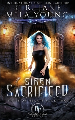 Siren Sacrificed by C.R. Jane, Mila Young