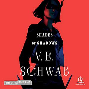 A Gathering of Shadows by V.E. Schwab