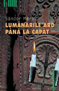 Lumânările ard până la capăt by Sándor Márai