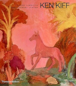 Ken Kiff by Andrew Lambirth