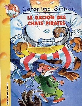 Le galion des chats pirates by Matt Wolf, Geronimo Stilton