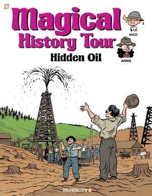 Magical History Tour #3: Hidden Oil by Fabrice Erre
