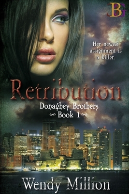 Retribution by Wendy Million