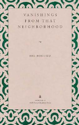 Vanishings from That Neighborhood by Joe Bonomo