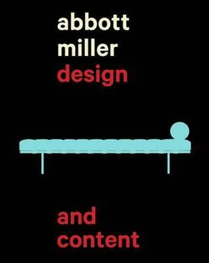 Open Book: Design and Content by Abbott Miller by J. Abbott Miller