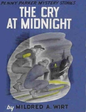 The Cry at Midnight by Mildred A. Wirt