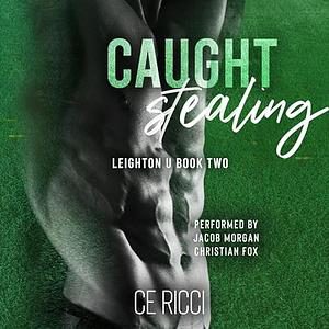 Caught Stealing by CE Ricci