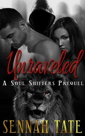 Unraveled by Sennah Tate