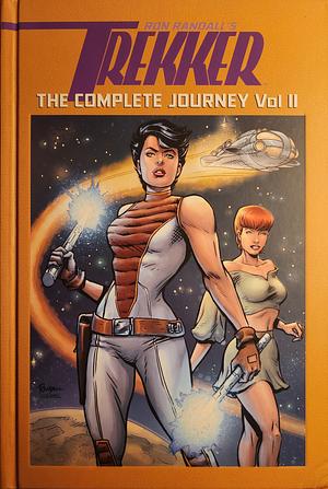 Trekker: The Complete Journey (volume 2) by Ron Randall