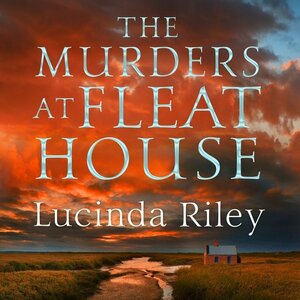 The Murders at Fleat House  by Lucinda Riley