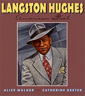Langston Hughes: American Poet by Alice Walker, Catherine Deeter