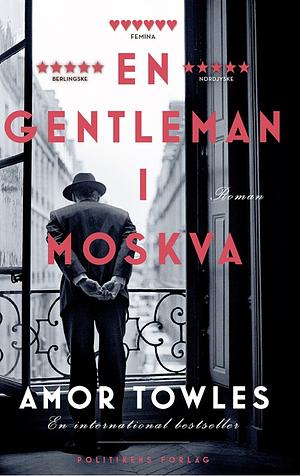 En gentleman i Moskva by Amor Towles