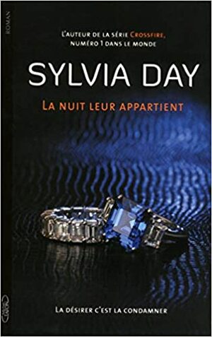 La désirer c'est la condamner by Sylvia Day