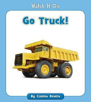 Go Truck! by Czeena Devera