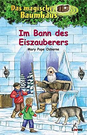 Im Bann Des Eiszauberers by Mary Pope Osborne