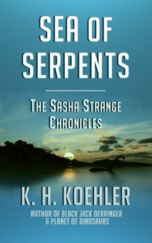 Sea of Serpents by K.H. Koehler