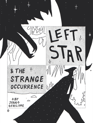 Left Star & The Strange Occurrence  by Jean Fhilippe