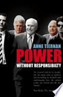 Power Without Responsibility: Ministerial Staffers in Australian Governments from Whitlam to Howard by Anne Tiernan